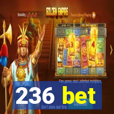 236 bet